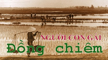 Kịch truyền thanh: Người con gái Đồng Chiêm